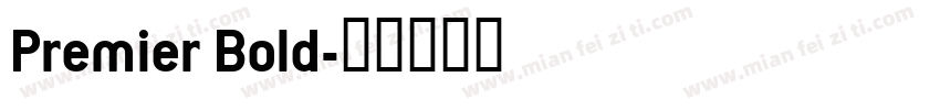 Premier Bold字体转换